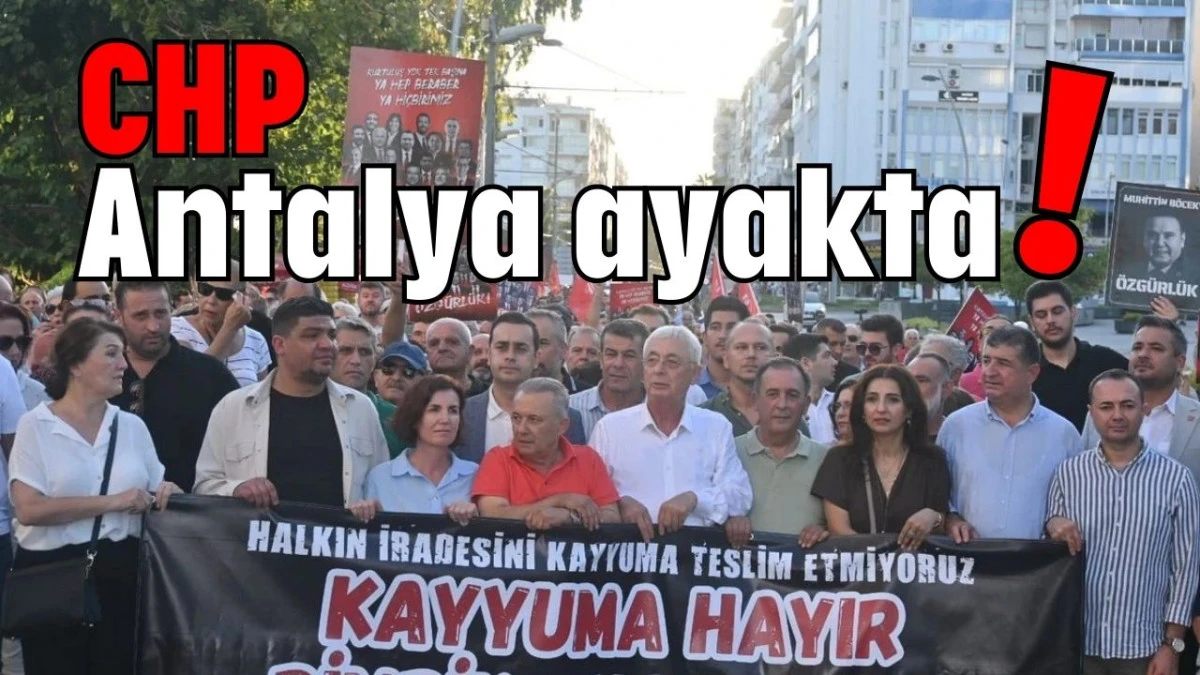 CHP Antalya ayakta!    