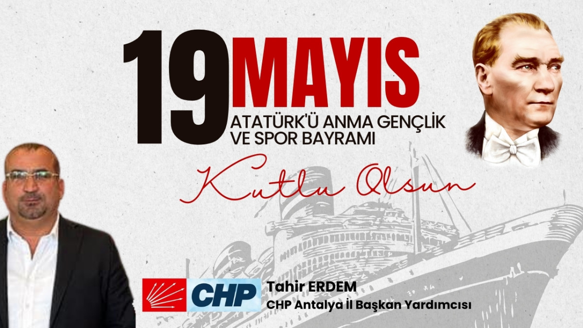 CHP Antalya İl Başkan Yardımcısı Tahir Erdem