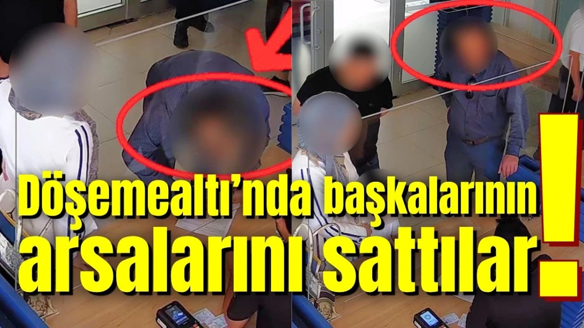 D&ouml;şemealtı&rsquo;nda başkalarının arsalarını sattılar!