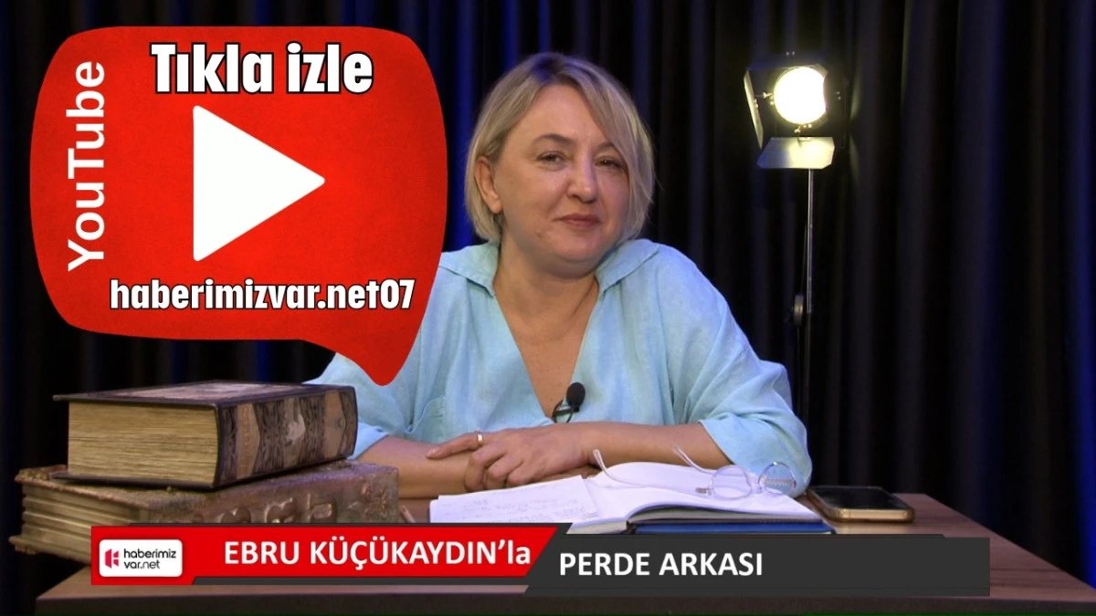 Ebru Küçükaydın ile PERDE ARKASI