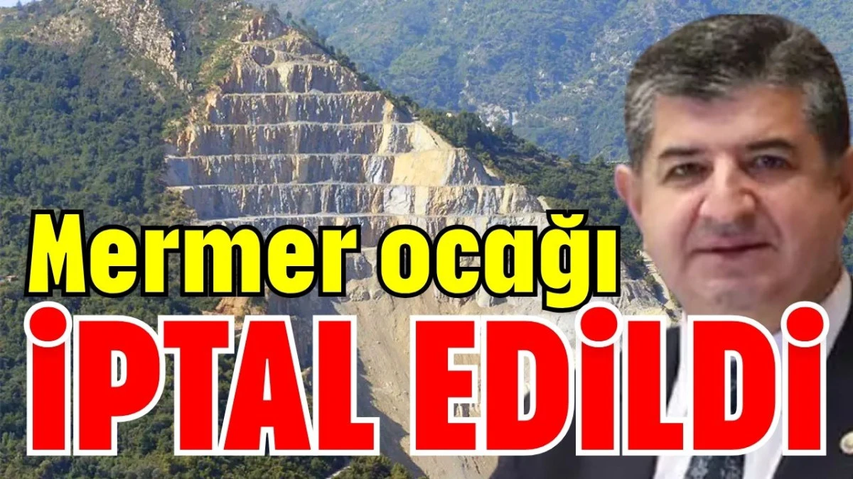 Finike&rsquo;de mermer ocağı iptal edildi