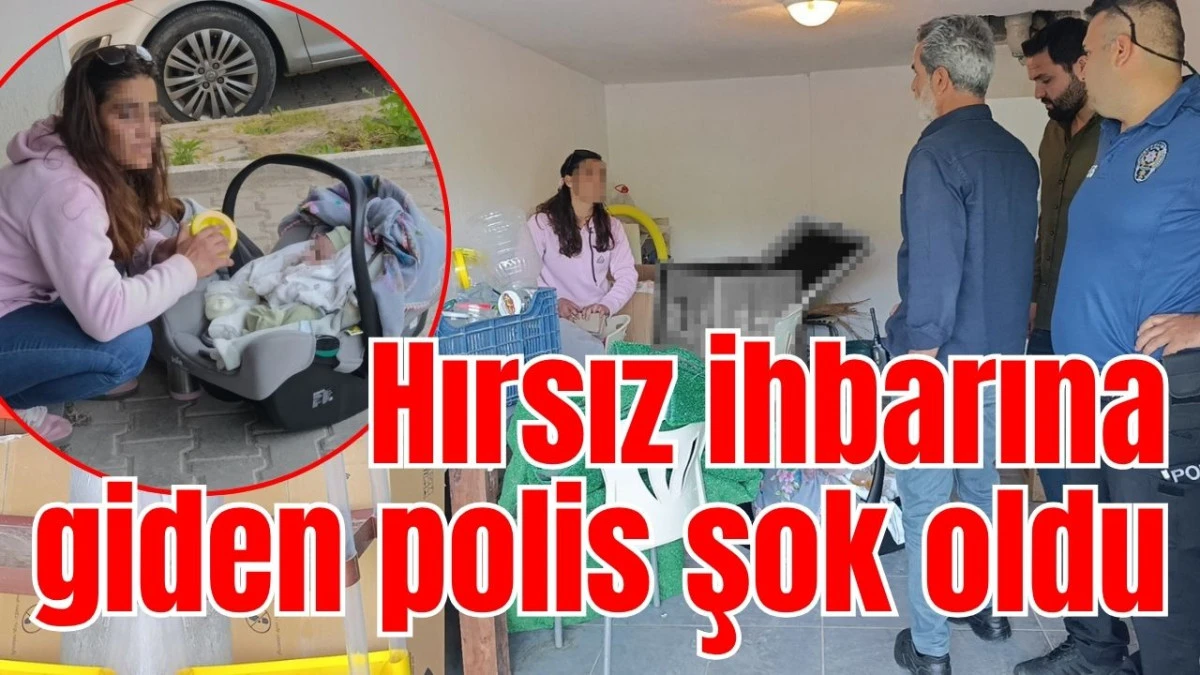 Hırsız ihbarına giden polis şok oldu 
