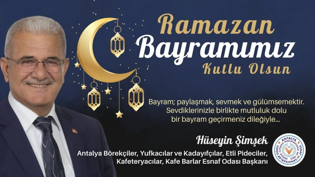 H&uuml;seyin Şimşek Antalya B&ouml;rek&ccedil;iler, Yufkacılar ve Kadayıf&ccedil;ılar, Etli Pideciler, Kafeteryacılar, Kafe Barlar Esnaf Odası Başkanı