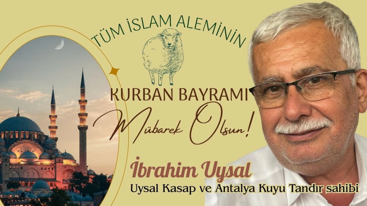 İbrahim Uysal Uysal Kasap ve Antalya Kuyu Tandır Sahibi 