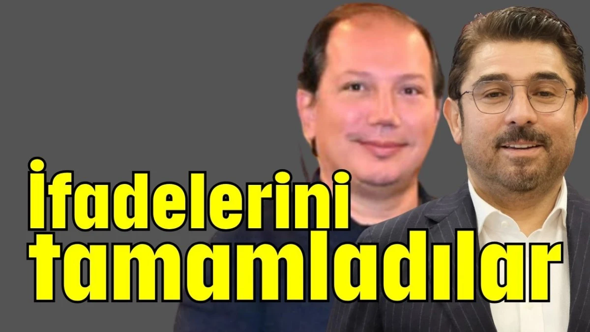 İfadelerini tamamladılar  