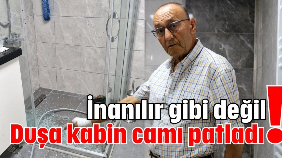İnanılır gibi değil! Duşa kabin camı patladı