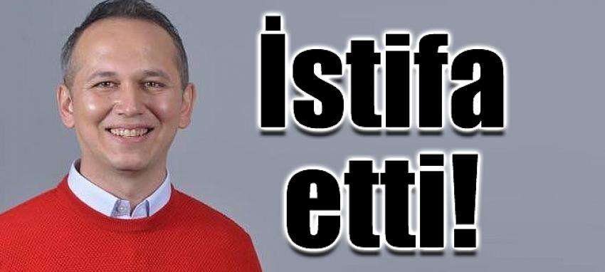 İstifa etti!