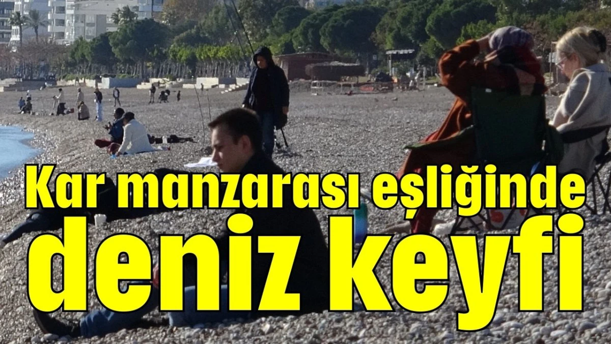 Kar manzarası eşliğinde deniz keyfi 
