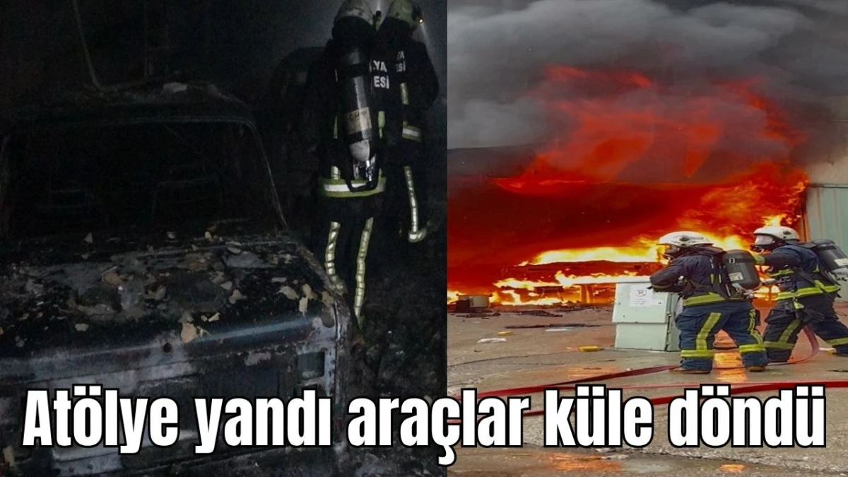 Kepez'da at&ouml;lye yandı ara&ccedil;lar k&uuml;le d&ouml;nd&uuml;