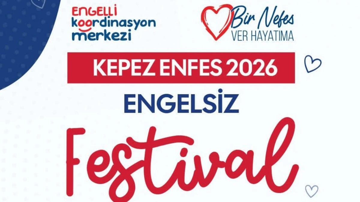 Kepez&rsquo;de engel yok, Enfes 2026 Engelsiz Festivali var