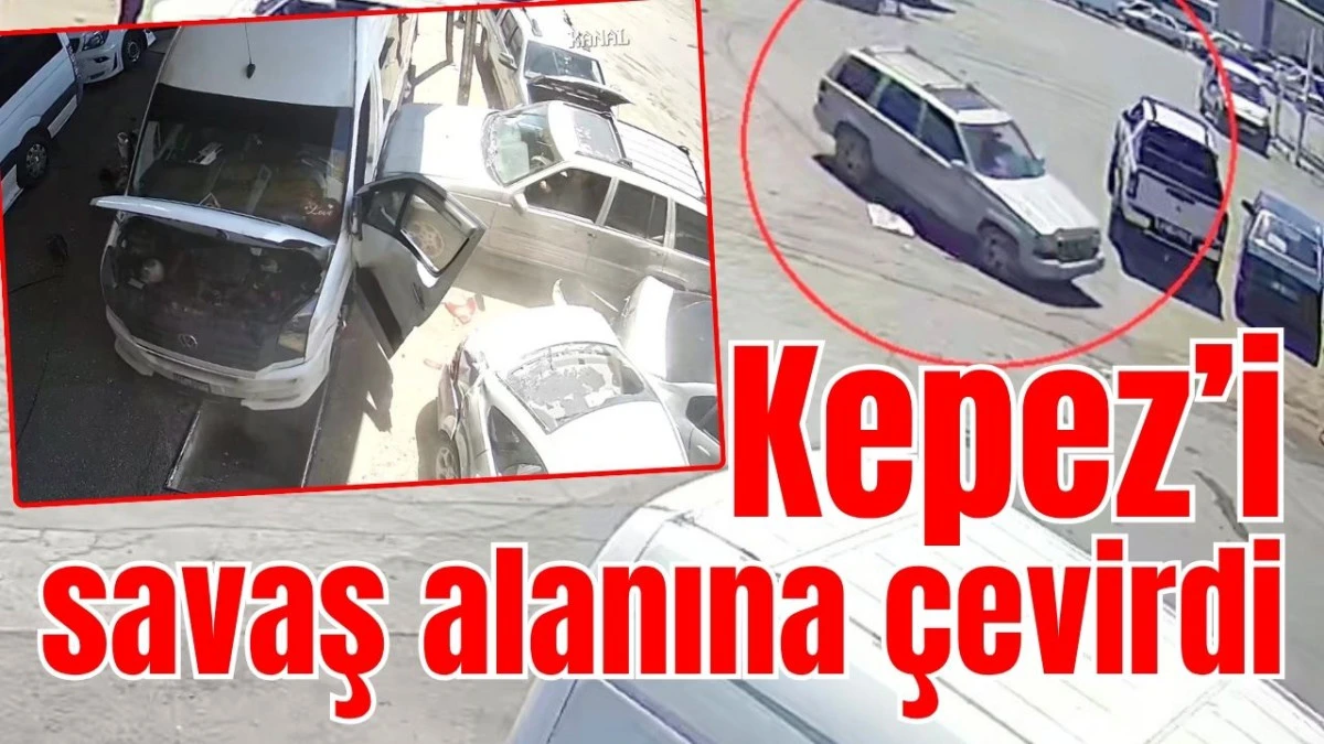 Kepez&rsquo;i savaş alanına &ccedil;evirdi