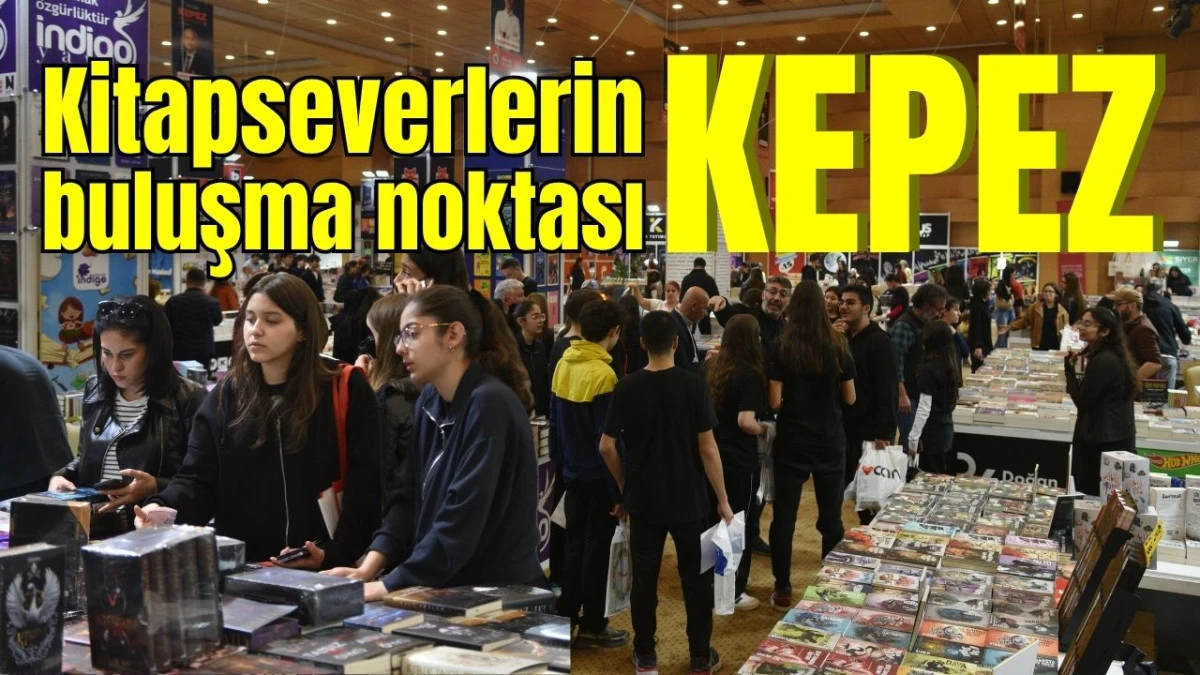 Kitapseverlerin buluşma noktası KEPEZ