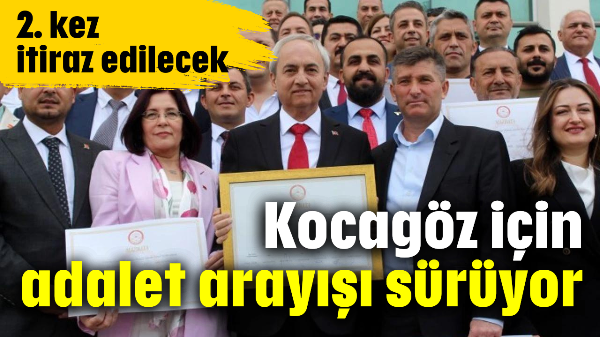 Kocagöz için adalet arayışı sürüyor