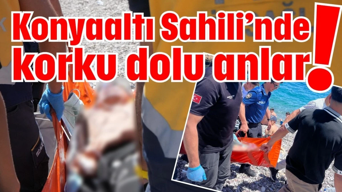 Konyaaltı Sahili&rsquo;nde korku dolu anlar! 