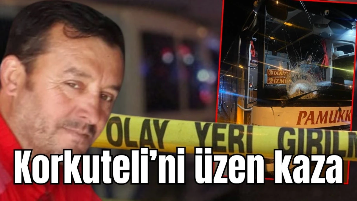 Korkuteli&rsquo;ni &uuml;zen kaza