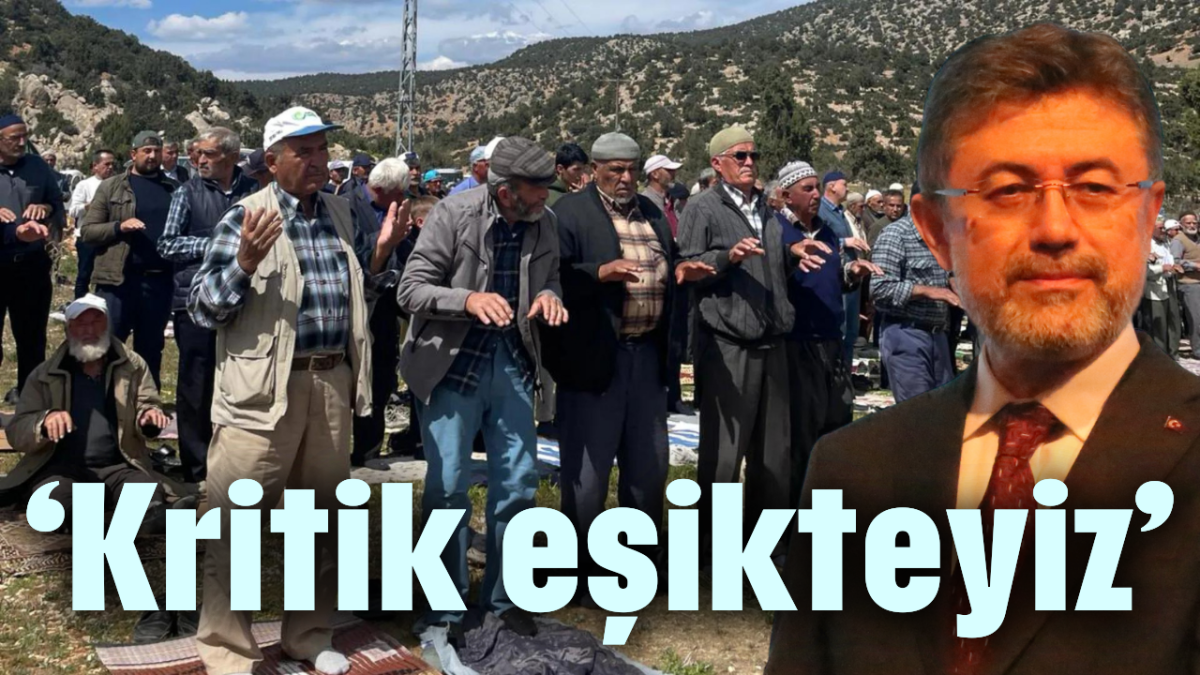 'Kritik eşikteyiz'