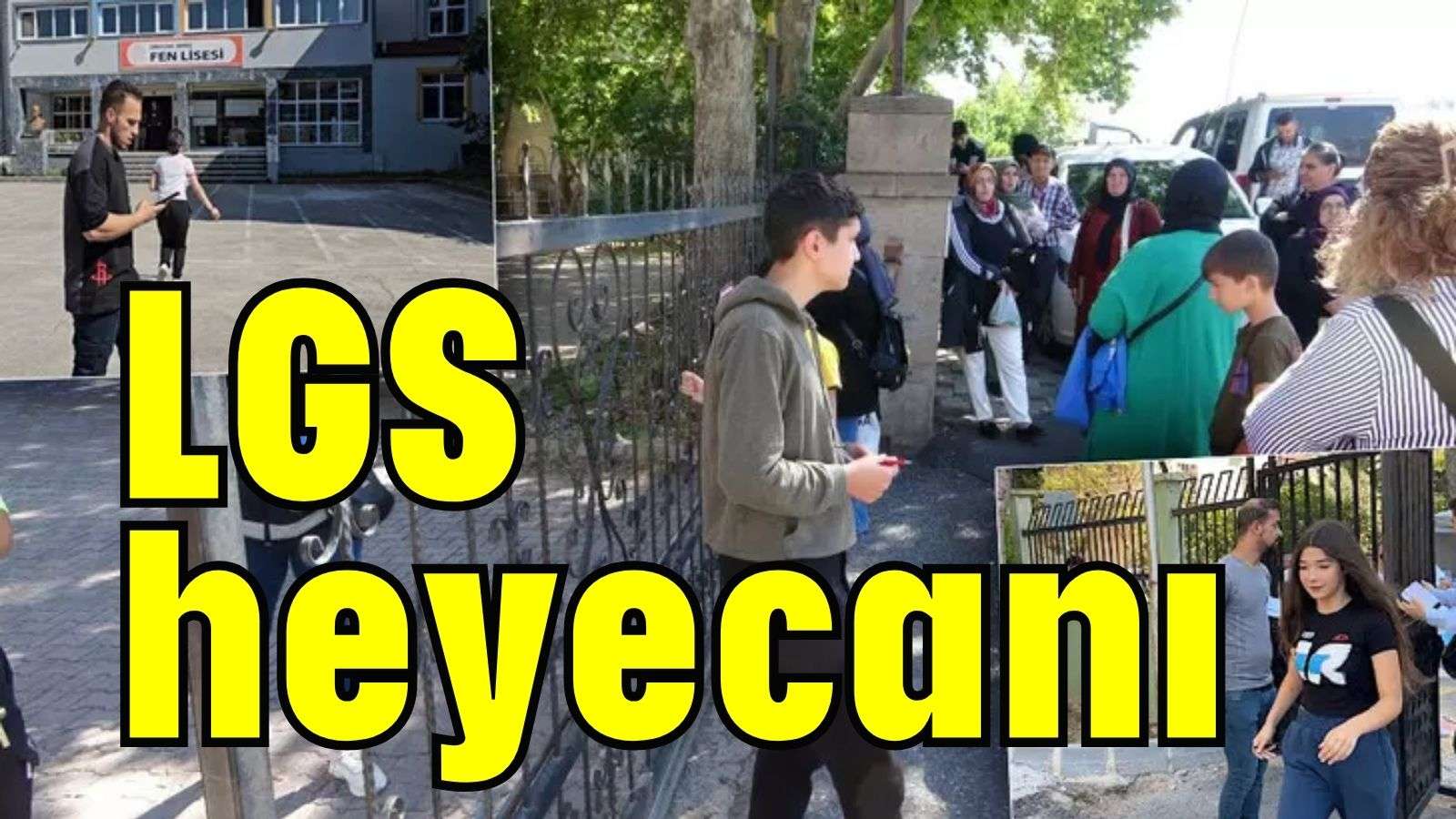 LGS heyecanı