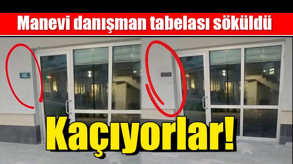 Manevi danışman tabelası söküldü  Kaçıyorlar!