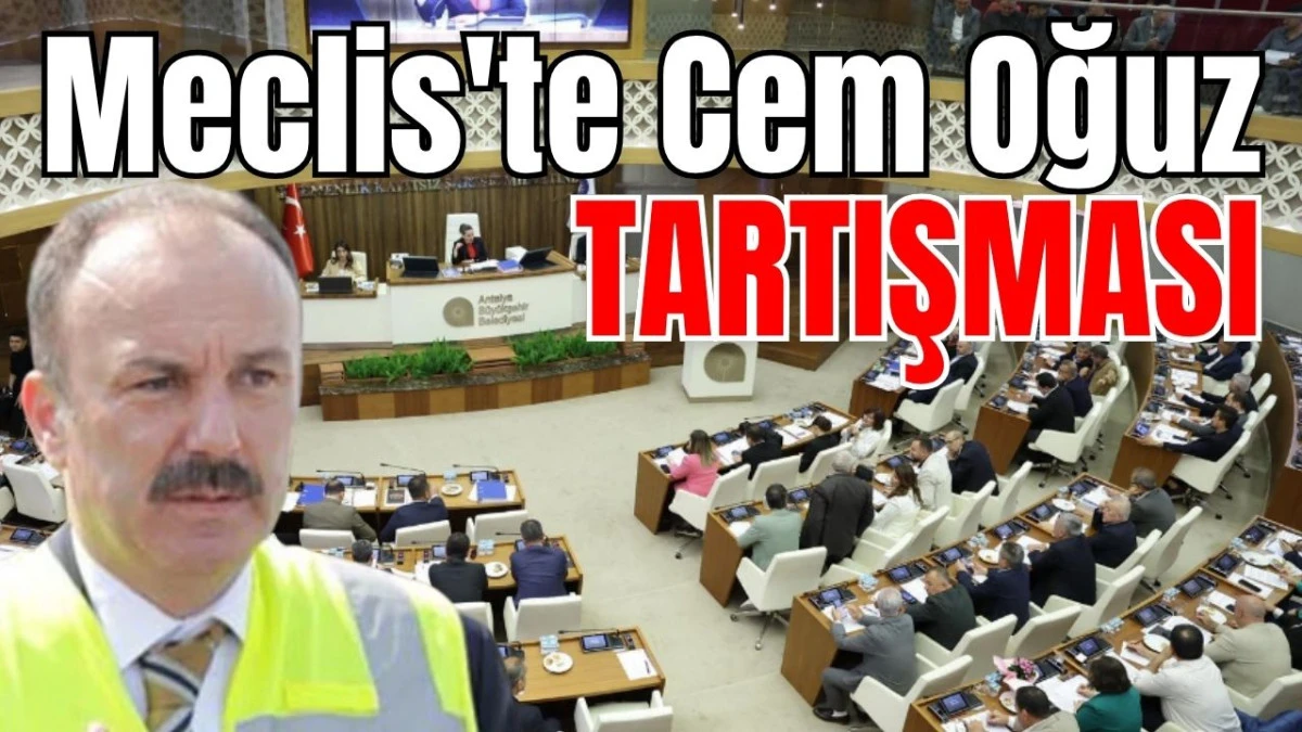 Meclis'te Cem Oğuz tartışması 