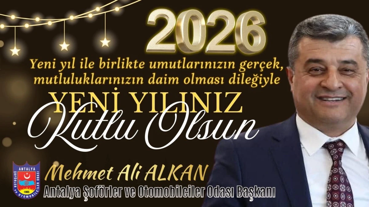 Mehmet Ali Alkan Antalya Şof&ouml;rler ve Otomobilciler Odası Başkanı 