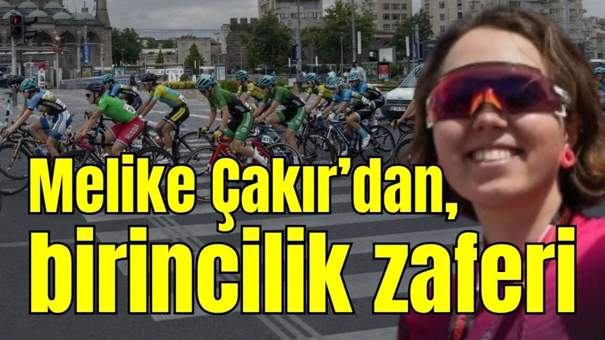 Melike &Ccedil;akır&rsquo;dan birincilik zaferi