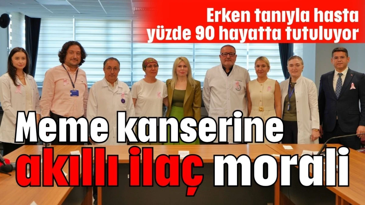 Meme kanserine akıllı ilaç morali
