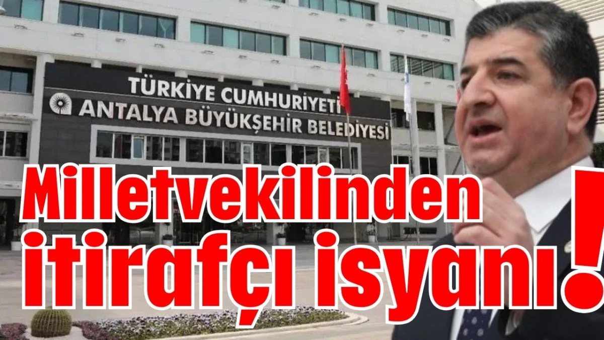 Milletvekilinden itirafçı isyanı!  