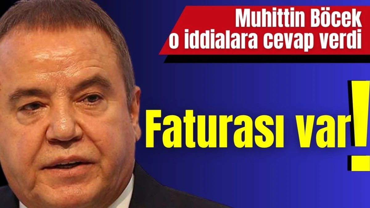 Muhittin B&ouml;cek o iddialara cevap verdi: Faturası var!