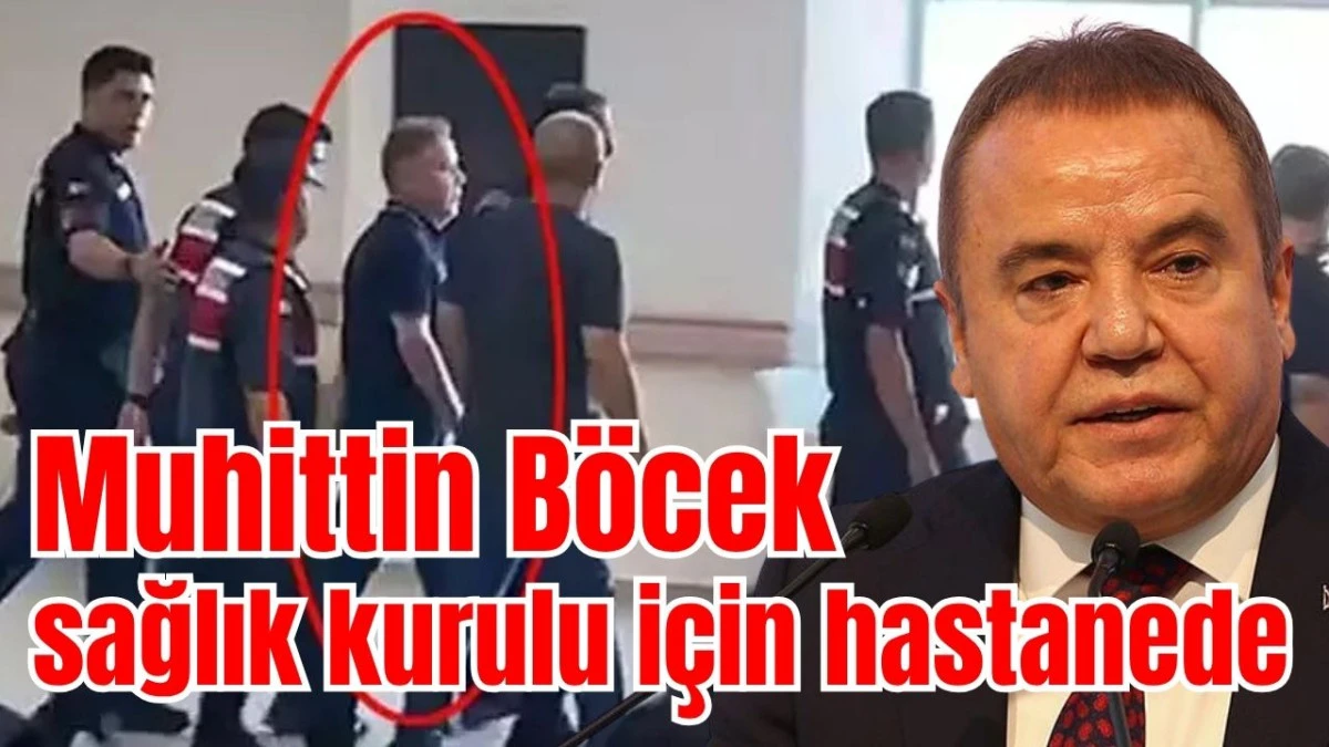 Muhittin B&ouml;cek sağlık kurulu i&ccedil;in hastanede 
