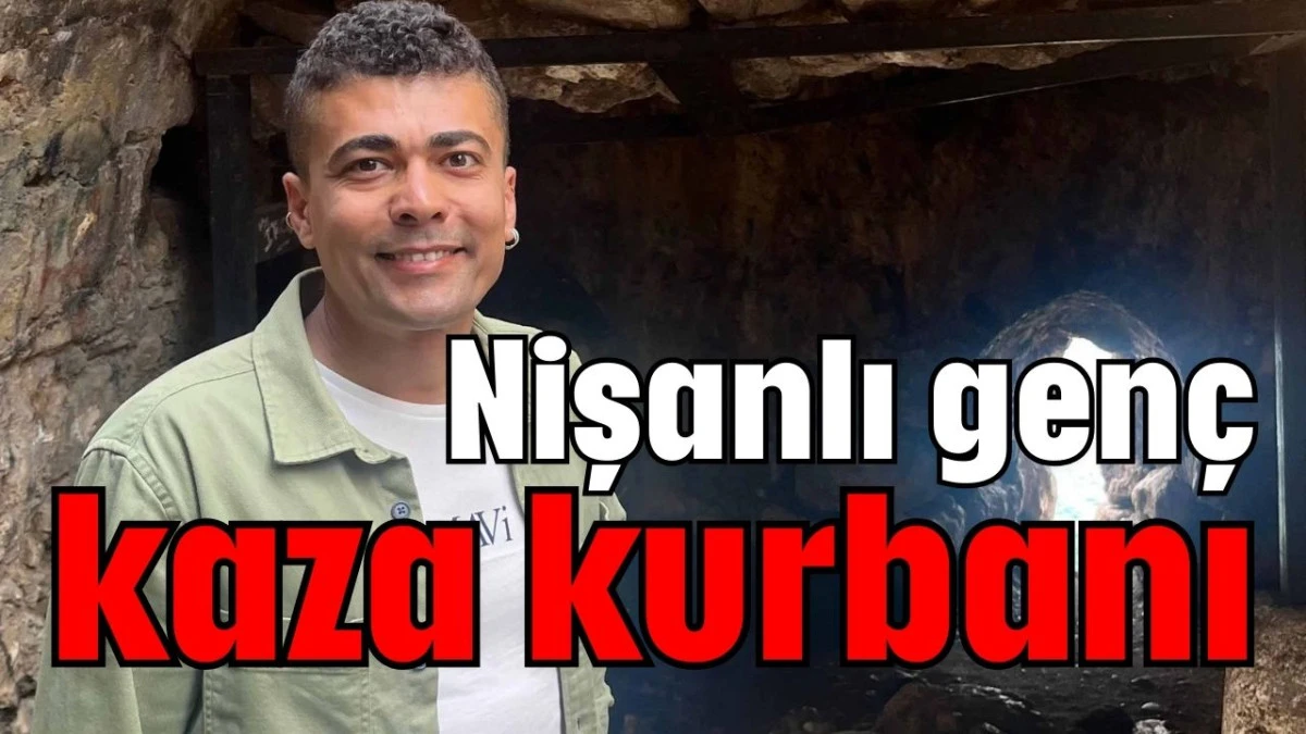 Nişanlı genç kaza kurbanı  