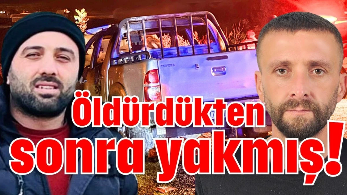 &Ouml;ld&uuml;rd&uuml;kten sonra yakmış! 