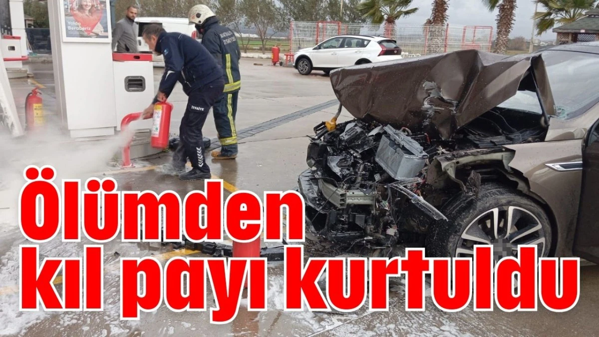 &Ouml;l&uuml;mden kıl payı kurtuldu 