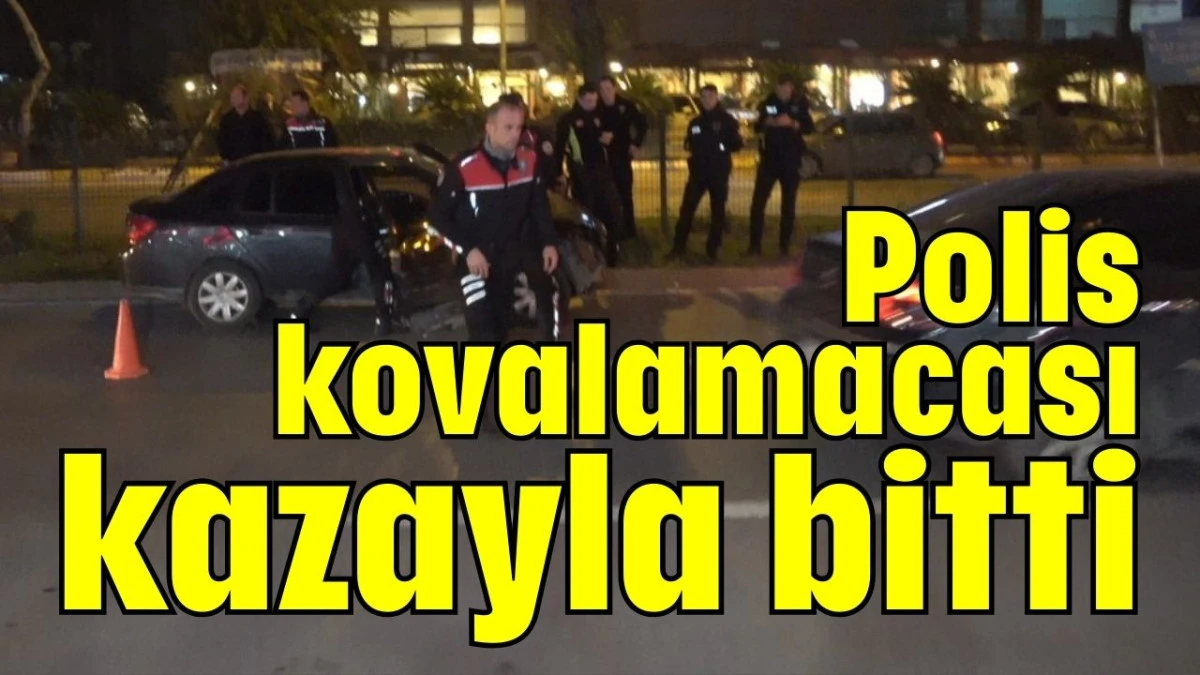 Polis kovalamacası kazayla bitti 