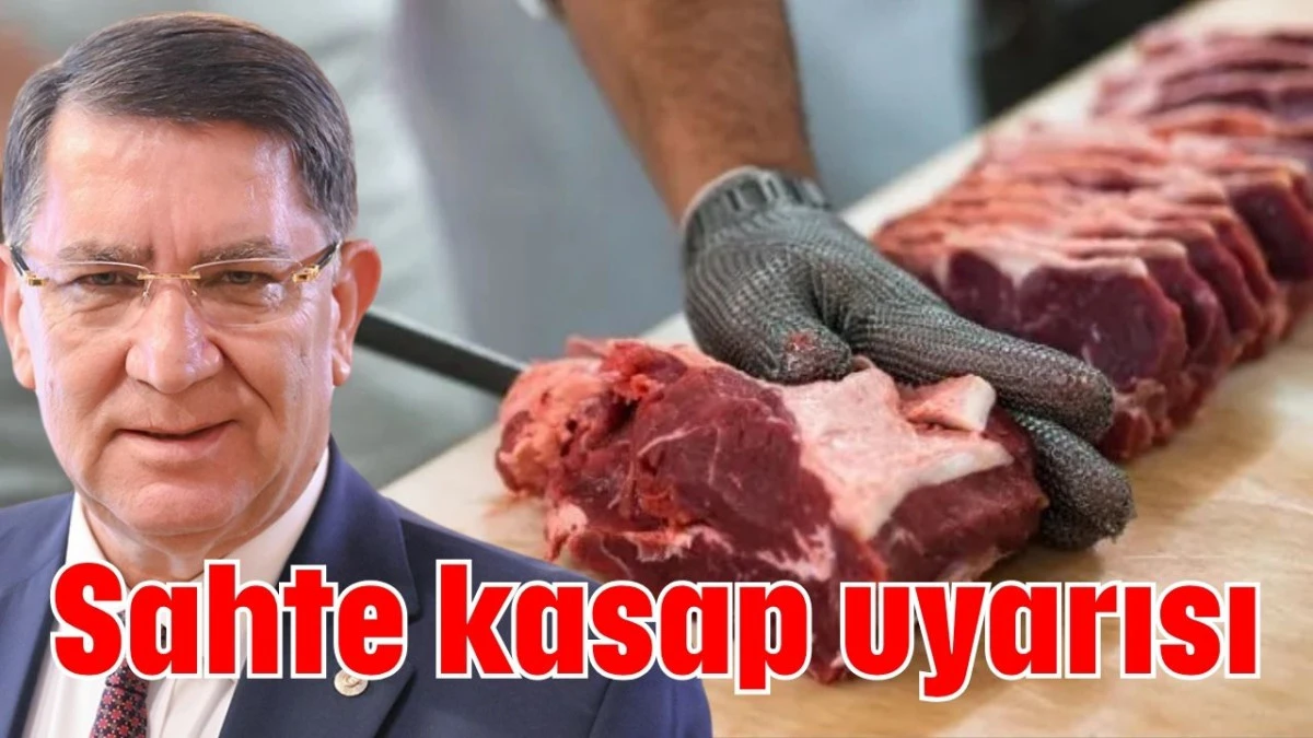 Sahte kasap uyarısı   