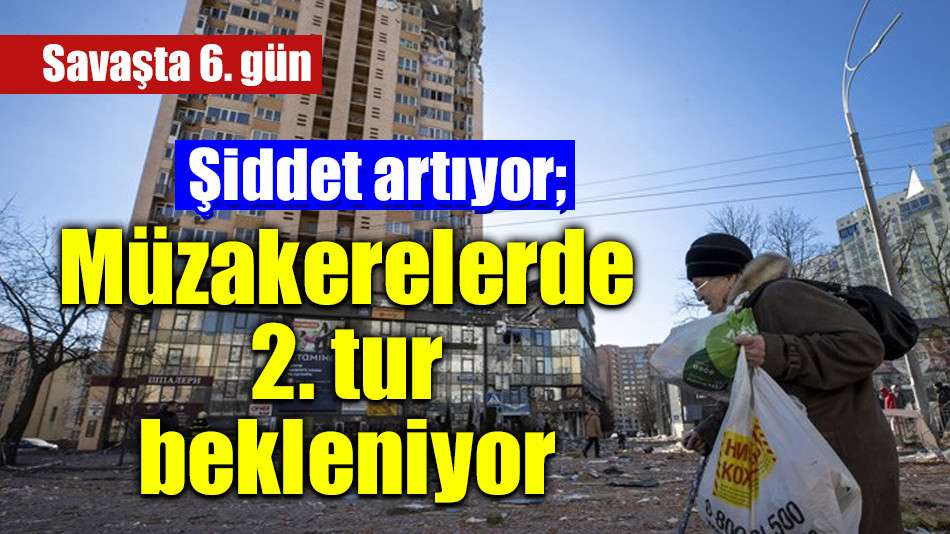  Şiddet artıyor; müzakerelerde 2. tur bekleniyor