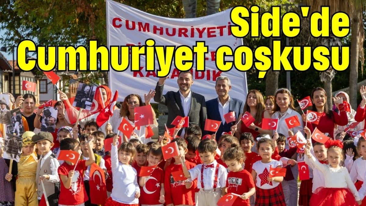 Side'de Cumhuriyet coşkusu