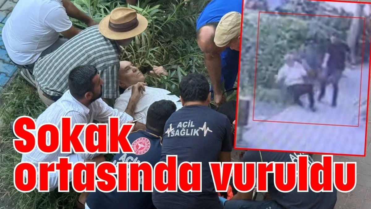 Antalya'da sokak ortasında vuruldu  