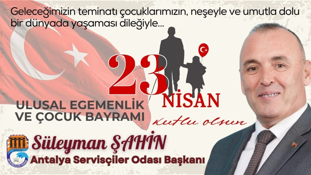 S&uuml;leyman Şahin- Antalya Servis&ccedil;iler Odası Başkanı 