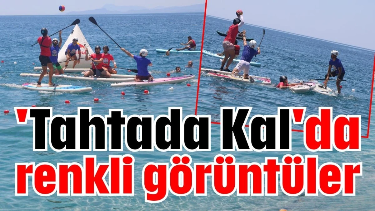 'Tahtada Kal'da renkli g&ouml;r&uuml;nt&uuml;ler 