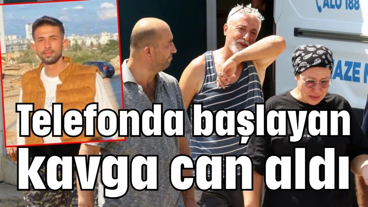 Telefonda başlayan kavga can aldı  