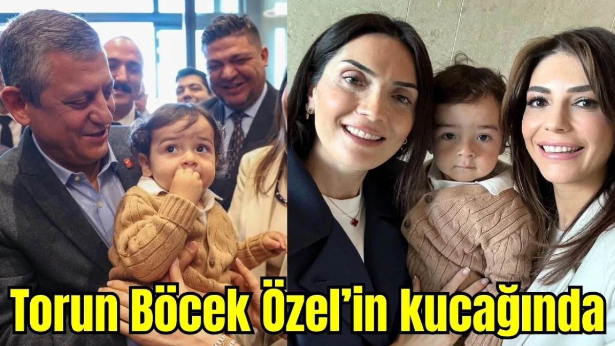 Torun B&ouml;cek  &Ouml;zel'in kucağında