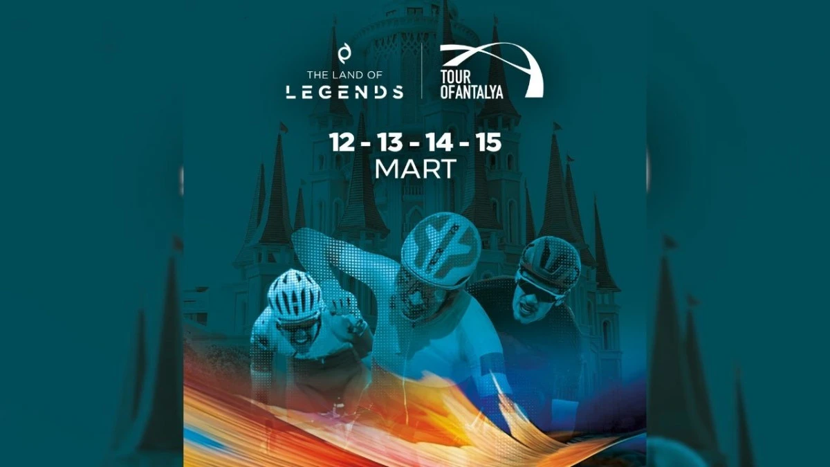 Tour of Antalya heyecanı başlıyor 