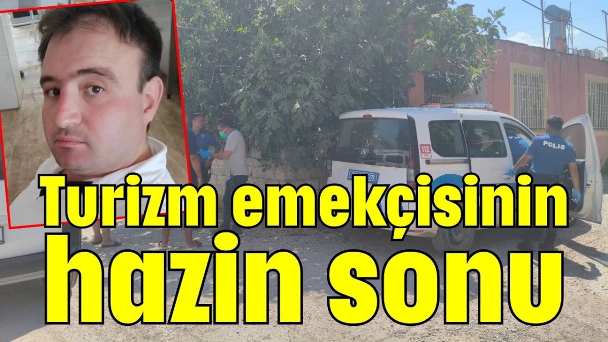 Turizm emekçisinin hazin sonu  