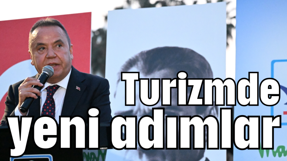 Turizmde yeni adımlar