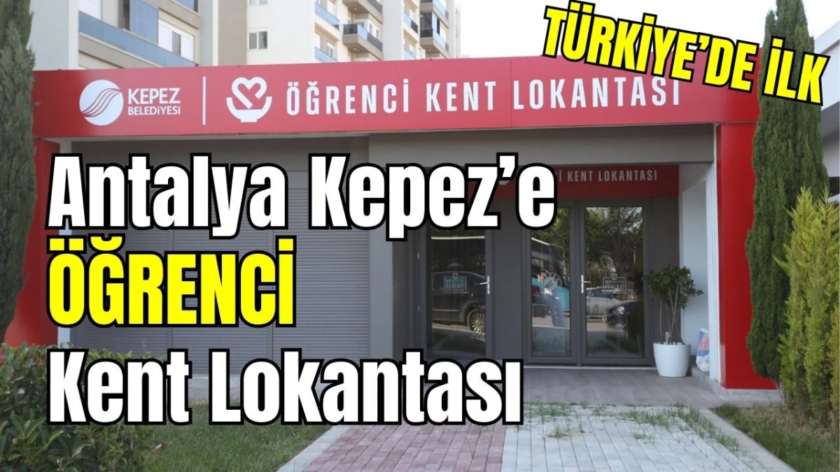 Türkiye'de ilk! Antalya Kepez'de Öğrenci Kent Lokantası