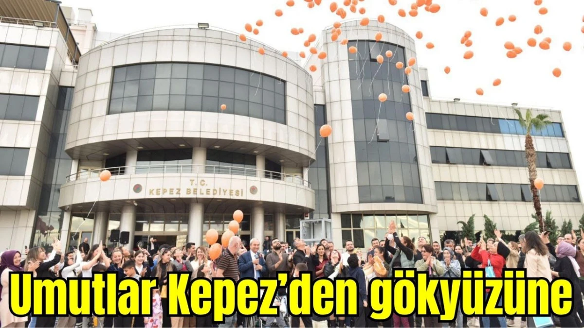 Umut balonları Kepez'den gökyüzüne yükseldi
