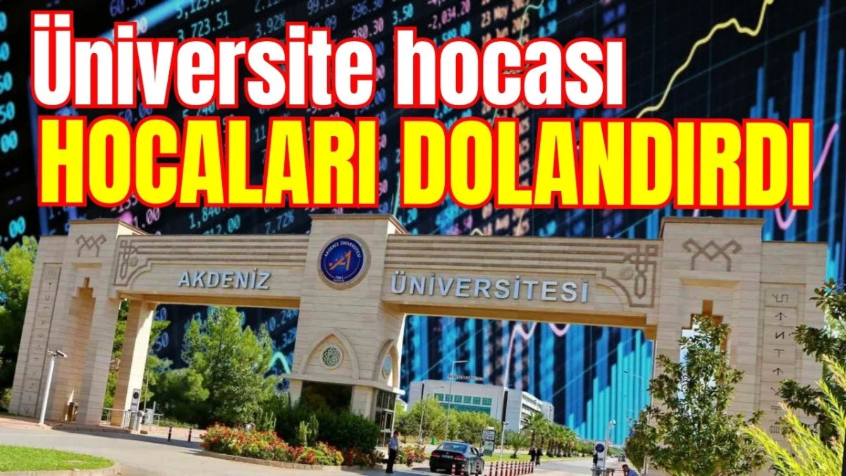 &Uuml;niversite hocası hocaları dolandırdı 