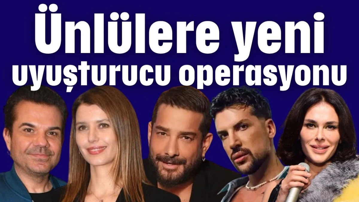 &Uuml;nl&uuml;lere yeni uyuşturucu operasyonu