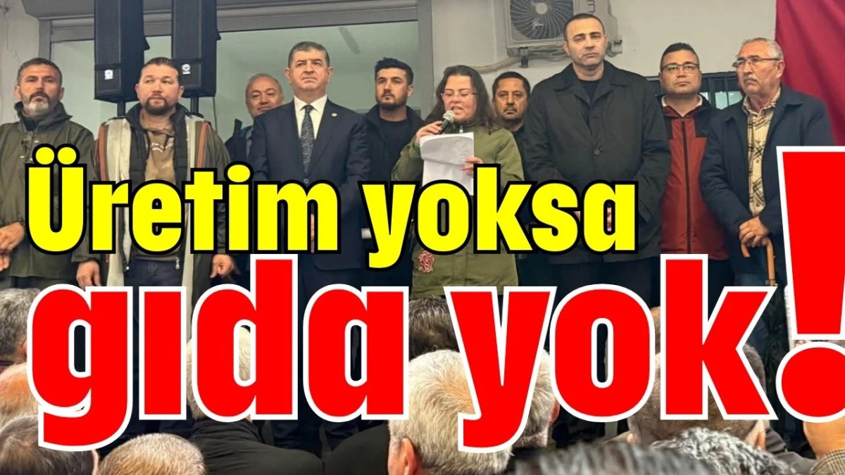 &Uuml;retim yoksa gıda yok!
