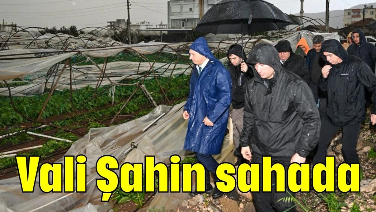 Vali Şahin sahada 